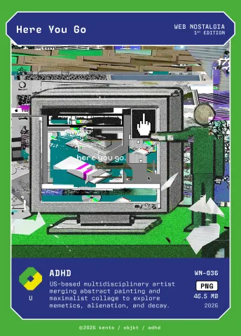Here You Go by ADHD, WN-036 Kento card