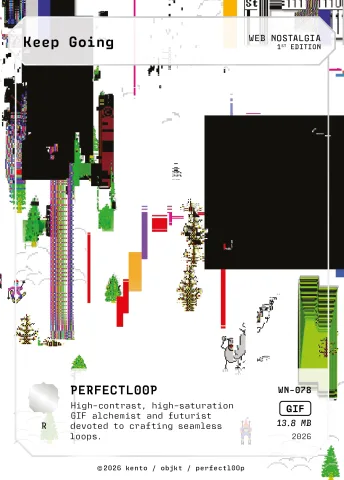 Keep Going by PERFECTL00P, WN-078 Kento card